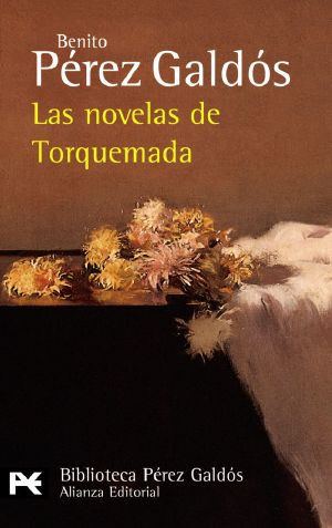 [Torquemada 01] • Las Novelas De Torquemada